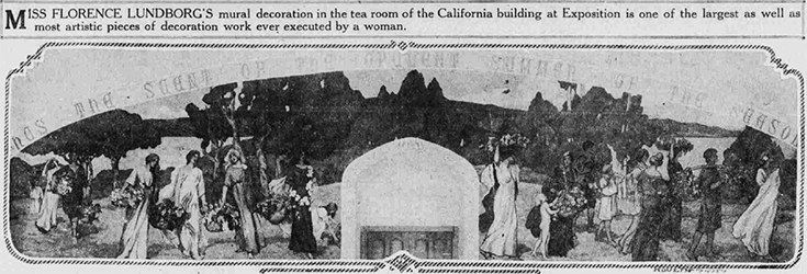 Florence Lundborg, mural above the Tea Room door of the California Building at the Panama Pacific International Exposition, 1915. Image retrieved from “S.F. Woman Triumphs in Work of Art.”