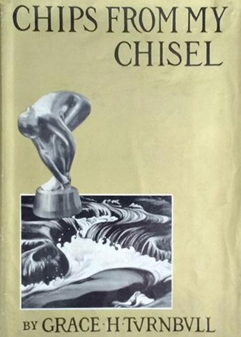 Dust jacket of Grace H. Turnbull's autobiography, Chips from My Chisel, 1953