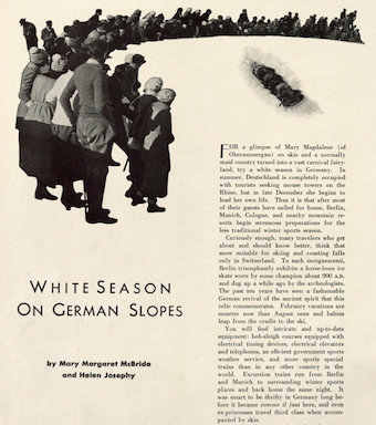Josephy and McBride cover ski season in Germany for Harper's Bazaar, January 1932
