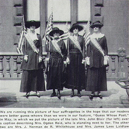 Undated photo of Helen (2nd from left) and her fellow suffragists. Reprinted in Town & Country, June 1947, volume 101, issue 4297, p. 97. ProQuest. 
