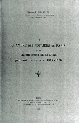 Chambre des Notaires Report on their war effort from 1914-1918 (1925). Reid Hall archives.
