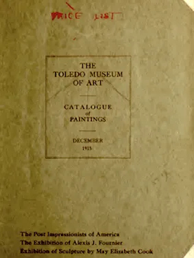 Cover of the catalogue of the 1915 exhibition at the Toledo Museum of Art. Internet Archive