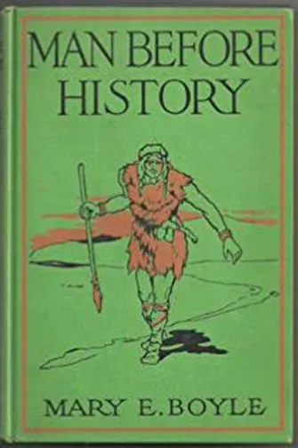 Man Before History, book cover, Mary E. Boyle