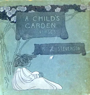 Robert Louis Stevenson, A child's Garden of Verses, illustrated by Maud Squire and Ethel Mars, published by R.H. Russell, 1900.