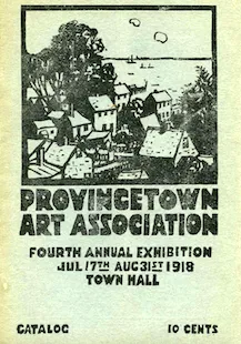 Catalogue of the Fourth Annual Exhibition of the Provincetown Art Association. Provincetown History Project